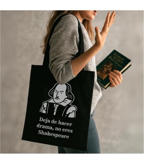 Tote bag Deja de hacer drama  no eres Shakespeare