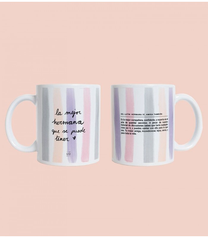 TAZA  LA MEJOR HERMANA QUE SE PUEDE TENER 