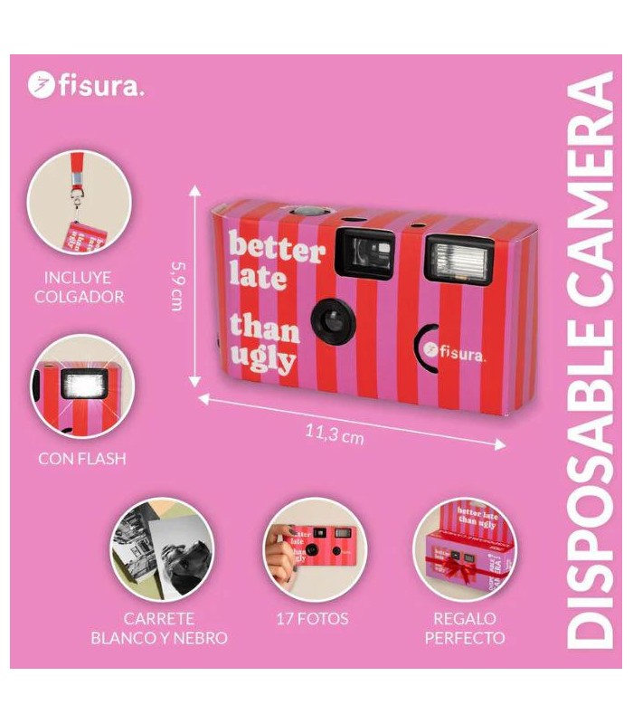 Cámara desechable “Better late than ugly”
