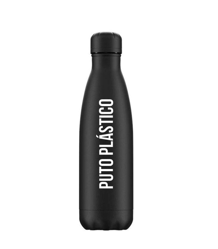 Botella termo  Puto Plastico 