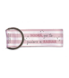 LLAVERO - MAMÁ YO TE QUIERO A RABIAR