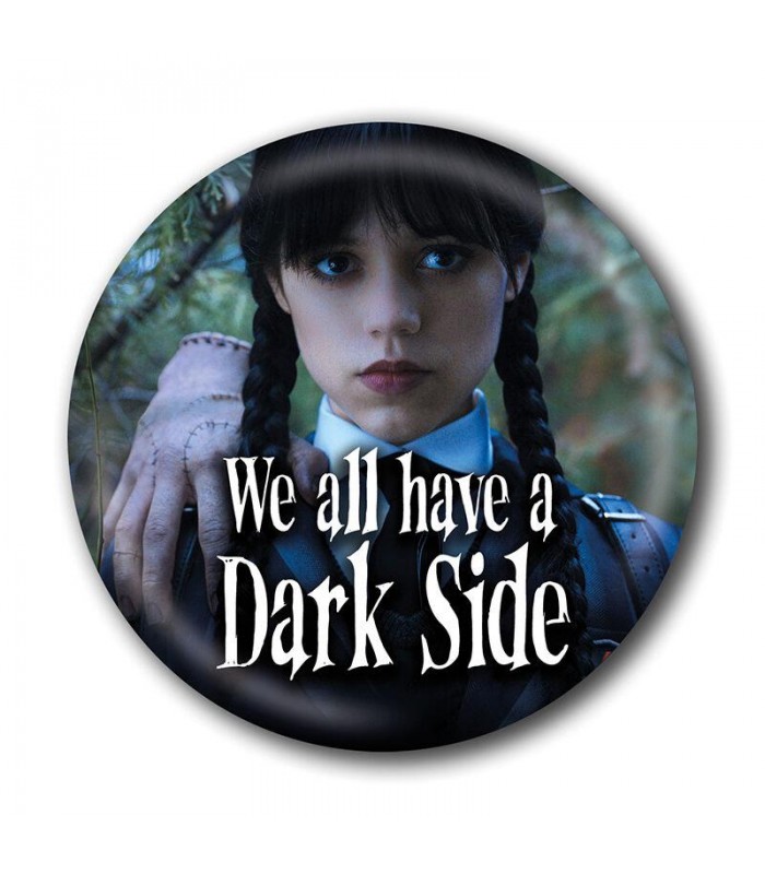 Chapa Dark Side 25 mm Wednesday