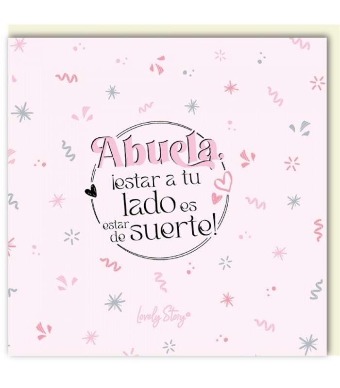 TARJETA DE FELICITACIÓN - ABUELA ¡ESTAR A TU LADO 