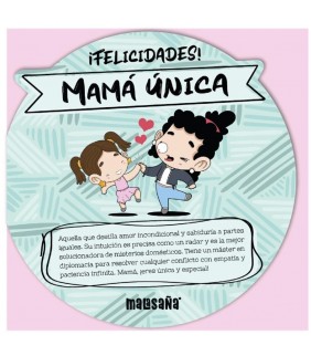 TARJETA DE FELICITACIÓN - MAMÁ ÚNICA