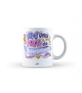 Taza – Eres una profe de sobresaliente