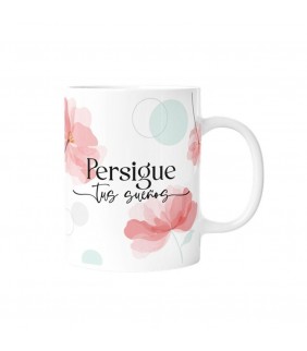 TAZA PERSIGUE TUS SUEÑOS