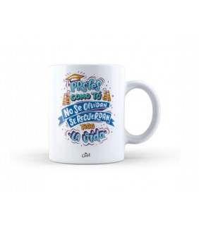 Taza – Profes como tu no se olvidan se recuerdan 