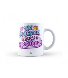 Taza – No molestar  estoy opositando