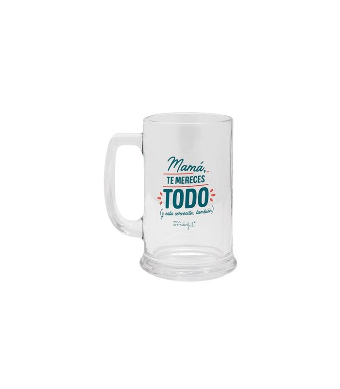 Mr Wonderful Jarra de cerveza  Mamá  te mereces 